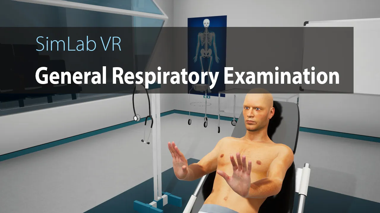 Respiratory Examination - Physical Examination VR Simulation Training